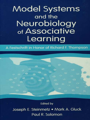 cover image of Model Systems and the Neurobiology of Associative Learning